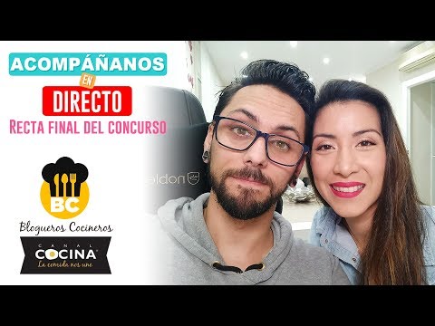 ACOMPANOS EN DIRECTO   RECTA FINAL de Blogueros Cocineros   13 Diciembre