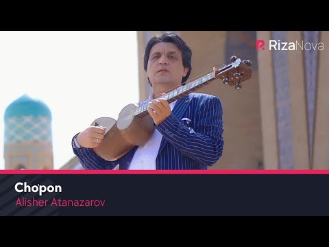 Alisher Atanazarov — Cho'pon | Алишер Атаназаров — Чупон