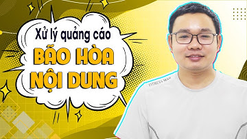 Cách xử lý khi chạy quảng cáo Facebook bị bão hòa nội dung quảng cáo (ít nội dung)