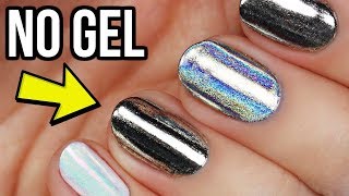 Apply Chrome, Holo, & Unicorn Nail Powders WITHOUT GEL!