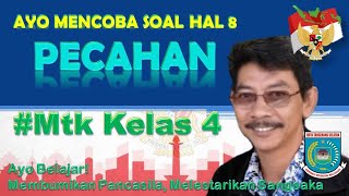 AYO MENCOBA SOAL PECAHAN Halaman 8 (Matematika Kelas 4) screenshot 3