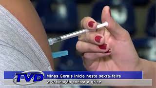 Minas Gerais inicia nesta sexta-feira a vacinação contra a gripe.