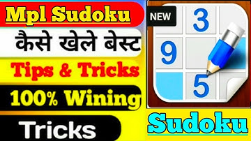 How To Play Sudoku In Mpl |Sudoku Game Trick|Mpl Sudoku Unlimited Score Trick|Mpl Sudoku Game Trick