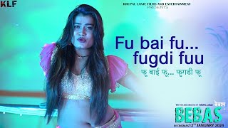 BEBAS – FU BAI FU FUGADI FU  SONG I KARISHMA MESHRAM I KRUPAL LANJE FILMS AND ENTERTAINMENT