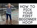 How to Pick Your First Beginner Hoop