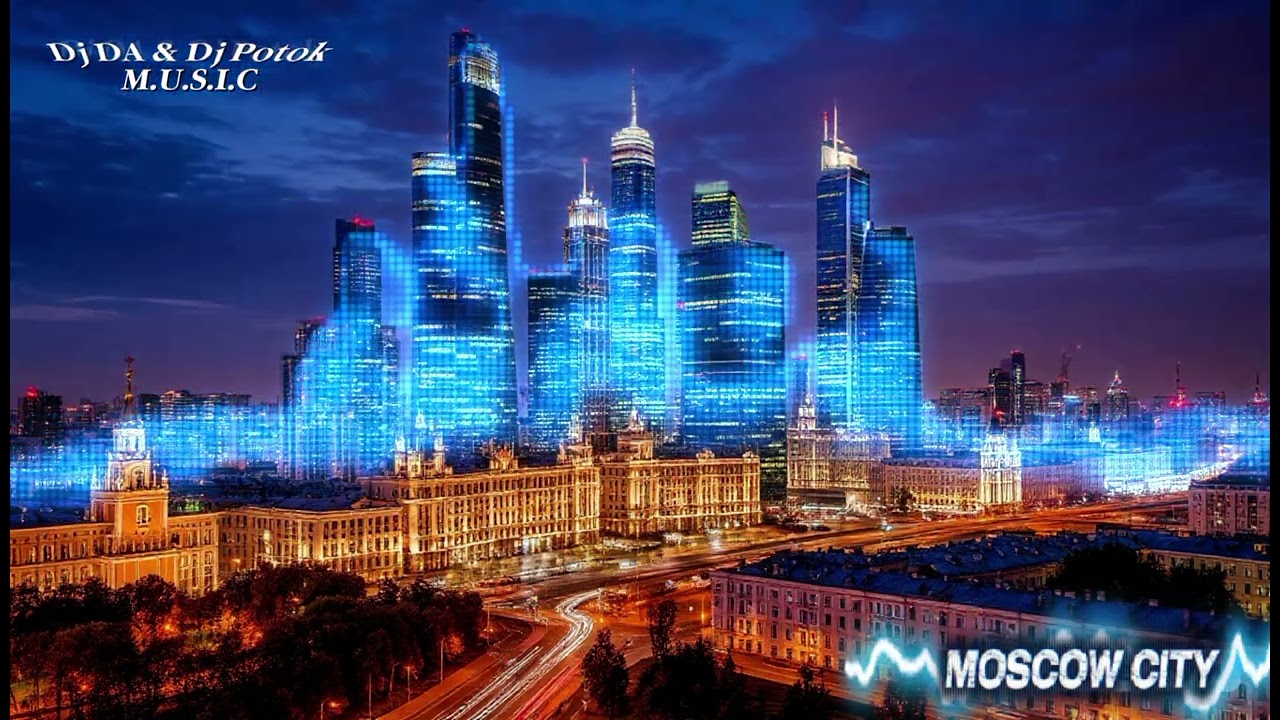 Moscow City. EDM MUSIC