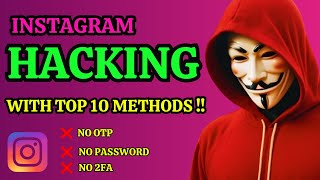 Top 10 Must Know Instagram Hacking Methods | How to Hack Insta Id | Insta Id Hack