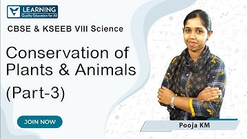 Class 8 Science | Conservation of Plants and Animals | CBSE | KSEEB | Pooja Mam | Vista