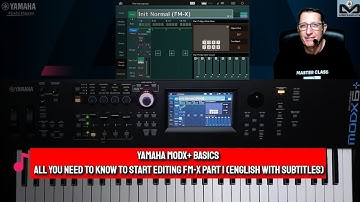 Yamaha MODX+ Basics | All you need to know to start editing FM-X part 1 (English with subtitles)