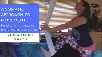 How to Create a Somatic Movement Practice - Part 2