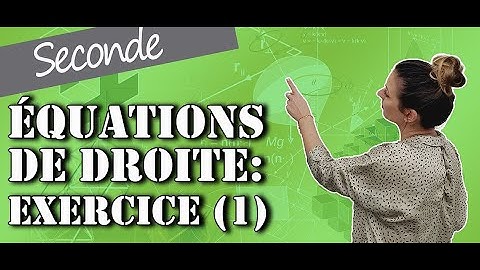 Equation de droite - Résolution d