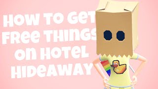 How to get free items in hotel hideaway | hotel hideaway with Alexis