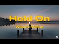 Wilson Phillips – Hold On (Lyrics)