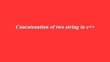 #concatenation of two string in c++.