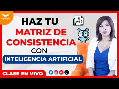 🎯 Matriz de Consistencia con INTELIGENCIA ARTIFICIAL para una TESIS de Éxito | Dra.Rocio Lima 😇❤️💫