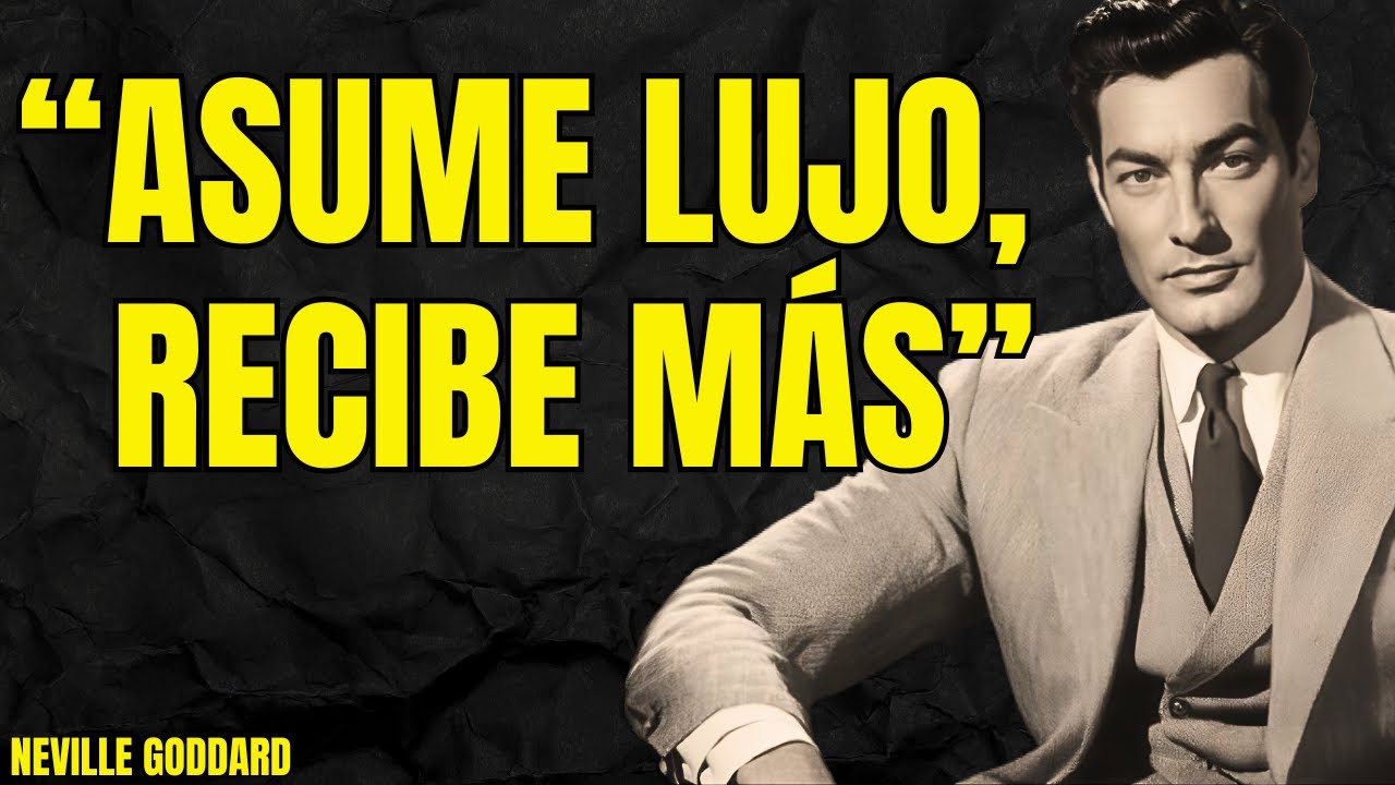 Cómo el lujo silencioso puede cambiar tu vida (LEY DE ASUNCIÓN) | Neville Goddard Profesor