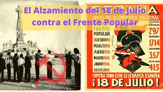 EL ALZAMIENTO DEL 18 DE JULIO DE 1936 CONTRA EL FRENTE POPULAR