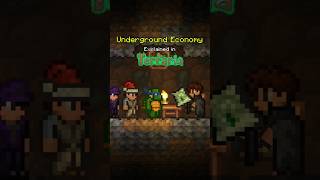 Underground economy Explained in Terraria
