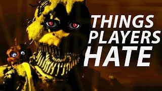 10 Things Five Nights At Freddy's Players HATE