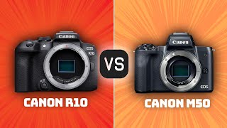 Canon R10 vs Canon M50: Which Camera Is Better? (With Ratings & Sample Footage)
