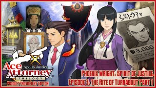 Apollo Justice: Ace Attorney Trilogy | Spirit of Justice | Episode 3: The Rite of Turnabout Part 1
