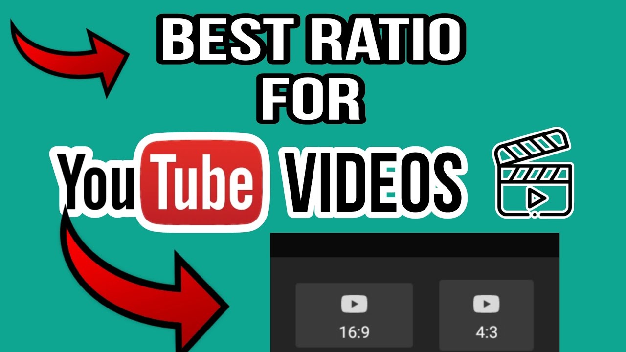 Best Ratio For Youtube Videos YouTube