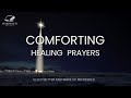 Soothing Healing Prayer: This Will Make You Sleep Well Tonight