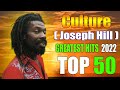 Culture (Joseph Hill) :Greatest Hits 2022 - The Best Of Culture (Joseph Hill)