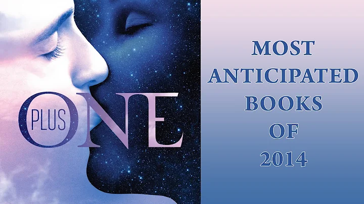 Most Anticipated Books of 2014 - PLUS ONE by Eliza...