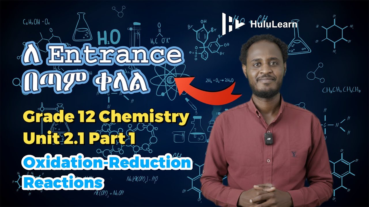 Grade 12 Chemistry: Unit 2  | 2.1 Part 1 | Oxidation-Reduction Reactions