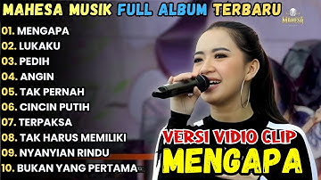 MENGAPA - LUKAKU - PEDIH - MAHESA MUSIK FULL ALBUM TERBARU 2025 || RENA MOVIES FULL ALBUM TERBARU