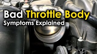 Bad Throttle Valve Body - Symptoms Explained | Signs of dirty or failing throttle body in your car