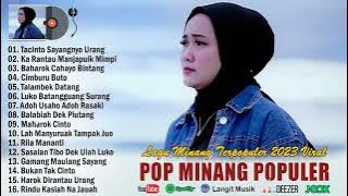 Lagu Minang Terbaru Dan Terpopuler 2023 Full Album ~ Lagu Pop Minang Enak Didengar Saat Kerja