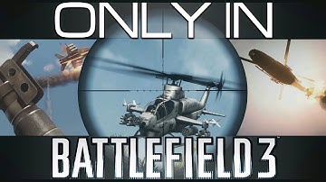 Only in Battlefield 3 Montage by Wovn
