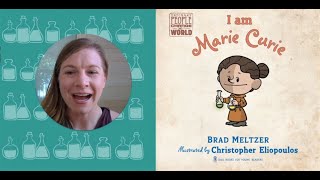 I am Marie Curie from Ordinary People Change the World by Brad Meltzer and Christopher Eliopoulos