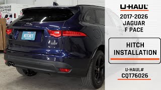 Career Overview 2017-2026 Jaguar F-Pace | U-Haul Trailer Hitch Installation | CQT76026