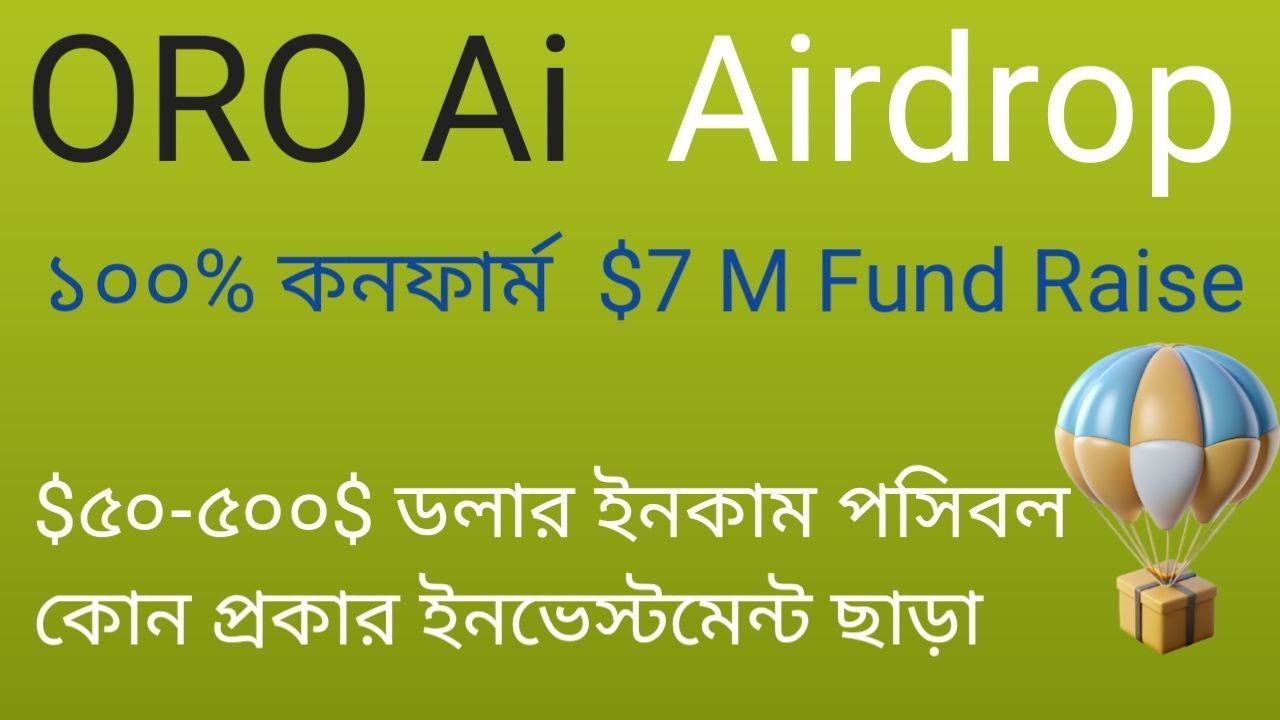 ORO Ai Airdrop, How to join Oro airdrop, ORO Ai airdrop update