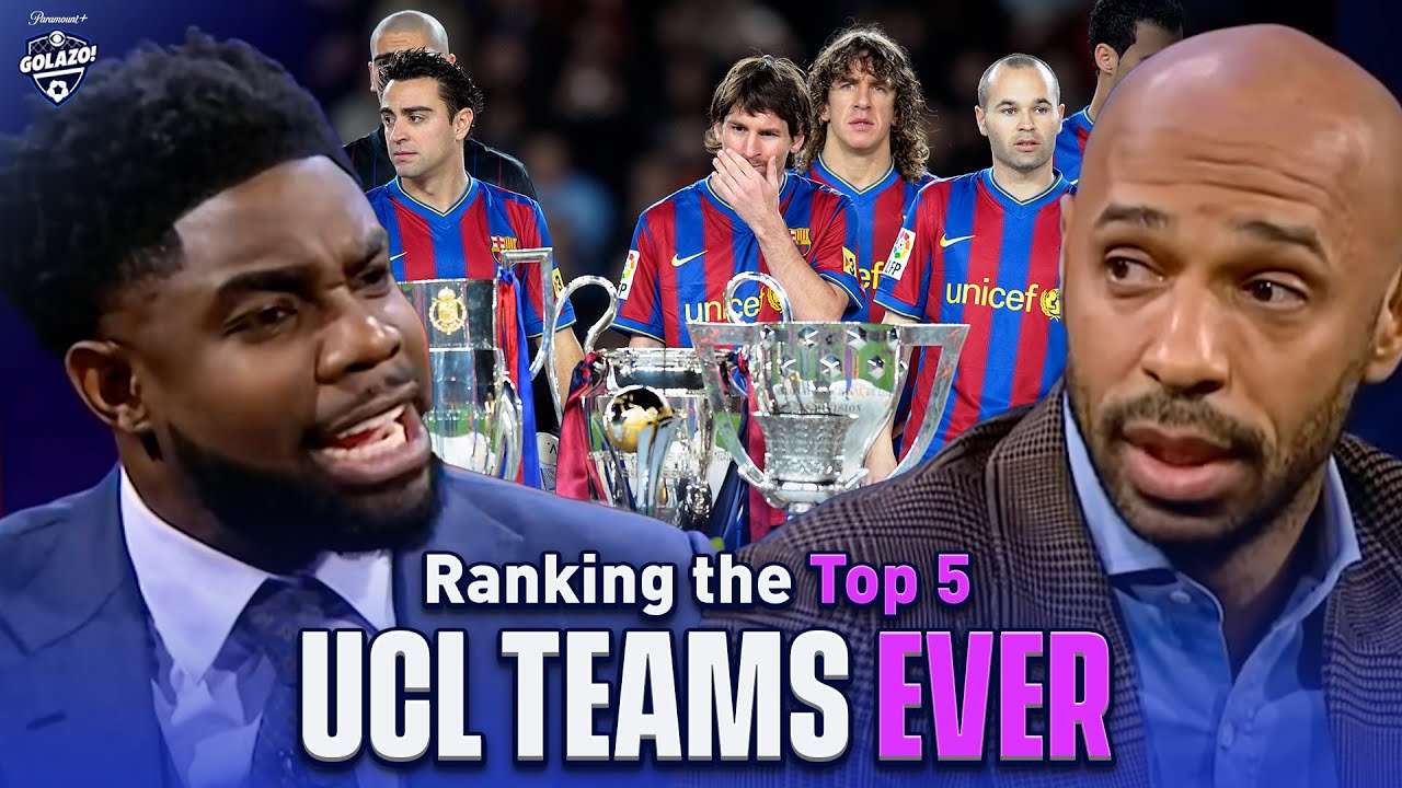 Thierry Henry, Jamie Carragher & Micah Richards Rank the Top-5 UCL Teams Ever | CBS Sports Golazo