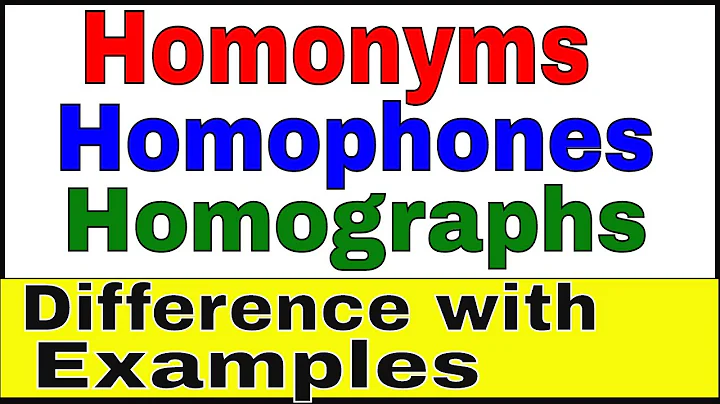 Homonyms, Homophones and Homographs || Differences with examples