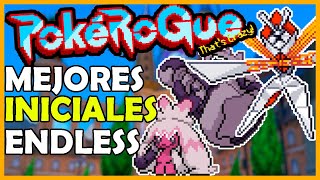 LOS MEJORES INICIALES PARA EL MODO ENDLESS EN POKEROGUE