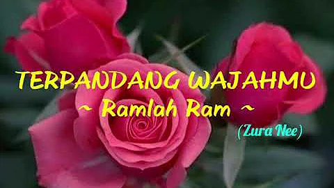 TERPANDANG WAJAHMU  ~ RAMLAH RAM (1989)