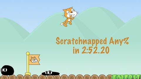 Scratchnapped Any% Speedrun in 2:52.20 [Former WR]