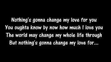 Glenn Medeiros - Nothing's gonna change my love for you (lyrics)