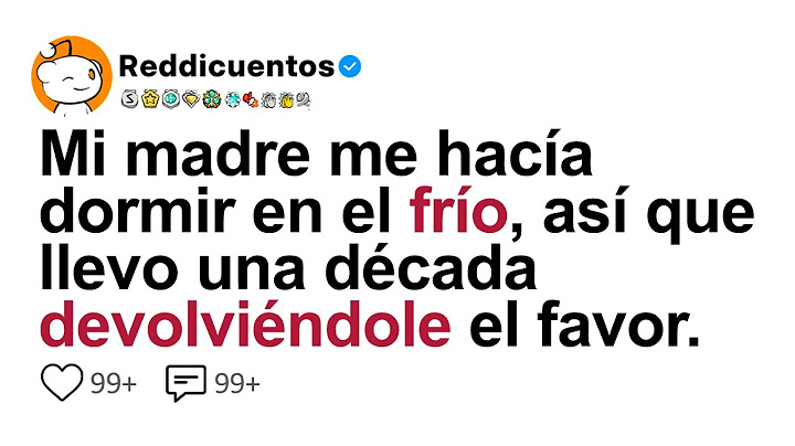 Mi Madre Me Obligaba a Dormir en el Frío, Así que Llevo una Década Haciéndola...