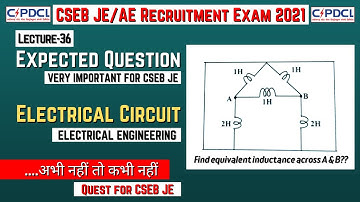 L36 - CSEB JE 2021 Expected/Important Questions with Solution | Inductance | Electrical Circuit