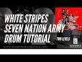 How to Play Seven Nation Army by the White Stripes - Drum Lesson