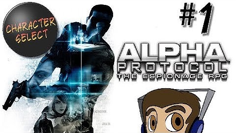 Alpha Protocol Part 1 - A New Agent - CharacterSelect