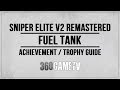 Sniper Elite V2 Remastered Fuel Tank Achievement / Trophy Guide (Destroy a tank by sniping)