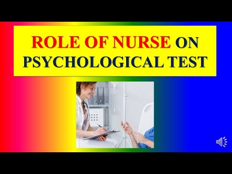 ROLE OF NURSE ON PSYCHOLOGICAL TEST   -  Psychology