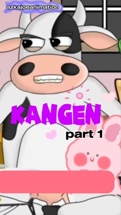 Kangen || part 1 #anime #lucu